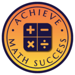 ACHIEVE MATH SUCCESS